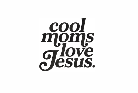 Cool Moms Love Jesus: An Embroidery Design Review