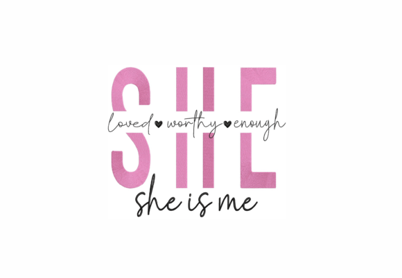 She is Me: A Premium Embroidery Design